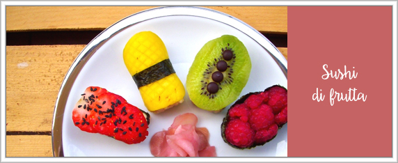 sushi-di-frutta