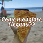 Non sai come cucinare e mangiare i LEGUMI? Ti aiuto io!